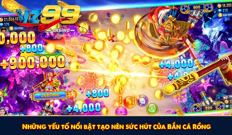 Những yếu tố nổi bật tạo nên sức hút của Bắn cá Rồng